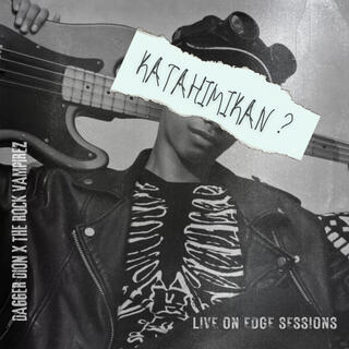 Katahimikan? (Live on Edge Sessions) ft. The Rock Vampirez cover art
