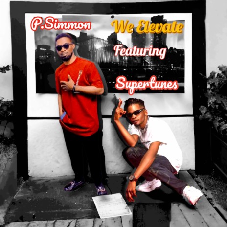 We Elevate ft. Supertunes cover art