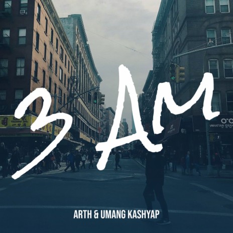 3 Am ft. Umang Kashyap & Musical Ujjwal cover art