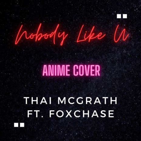 Nobody Like U as an Anime Opening (Full Version) ft. Foxchase cover art