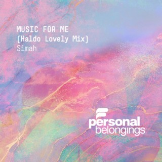 Music For Me (Haldo Lovely Mix) cover art