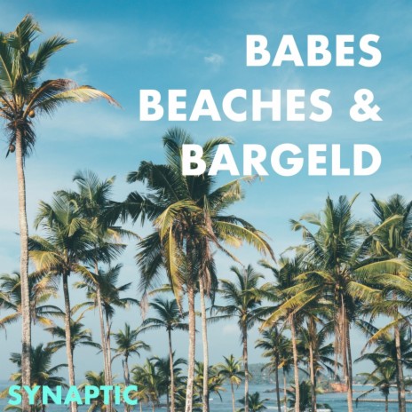 Babes Beaches & Bargeld cover art