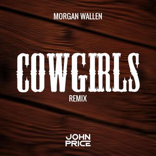 Cowgirls (John Price Remix) cover art