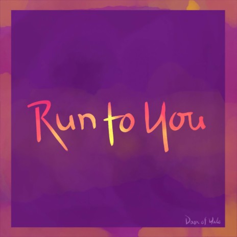 Run To You ft. The Duke's Men cover art