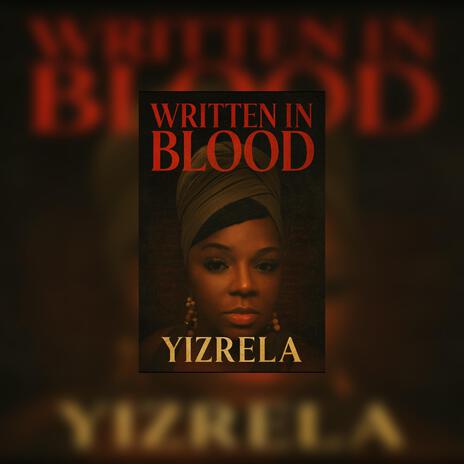 Written In Blood ft. Blk Ape of Israel, Diamond Reign & Tre Da Lion cover art
