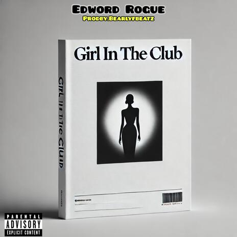 GIRL IN THE CLUB (Prodby.Bearlyfbeatz) cover art