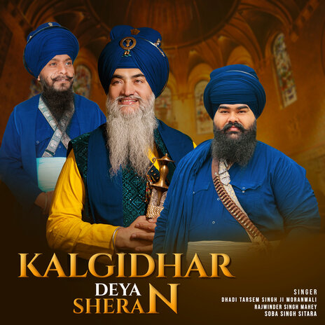 Kalgidhar Deya Sheran ft. Dhadi Tarsem Singh Moranwali cover art