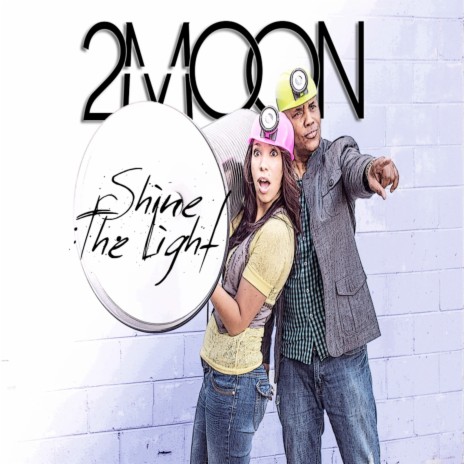 Shine the Light (We're Going To) cover art
