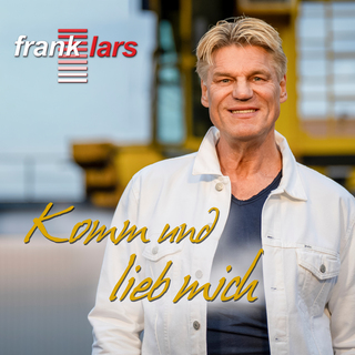 Komm und lieb mich