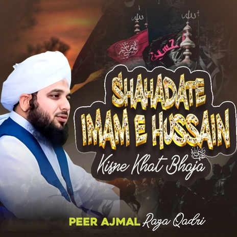 Shahadat e Imam e Hussain Kisne Khat Bhaja cover art