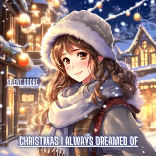 Christmas I always dreamed of ft. Rafael Cortazio