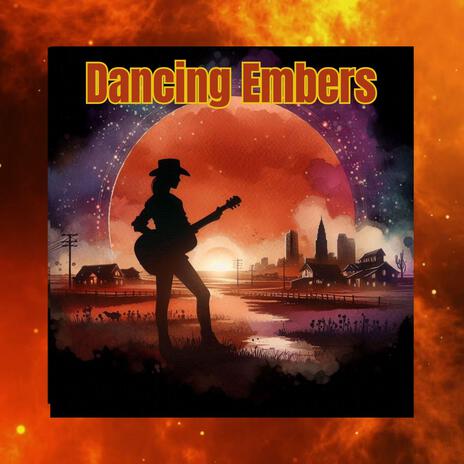 Dancing Embers