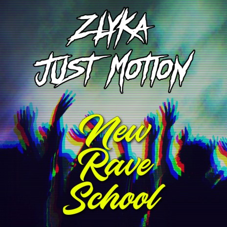 New Rave School ft. Zlyka cover art