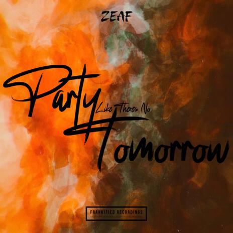 Party Like There's No Tomorrow (Extended Mix) cover art