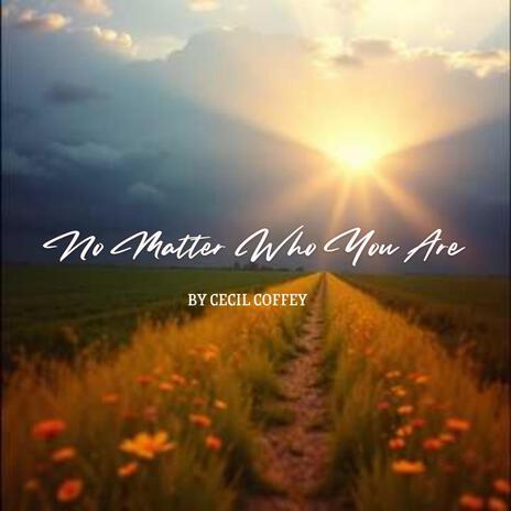 No Matter Who You Are cover art
