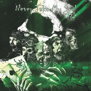 Never Take My Soul