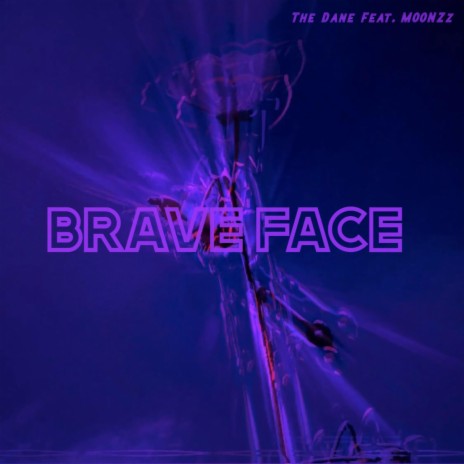 Brave Face ft. MOONZz cover art