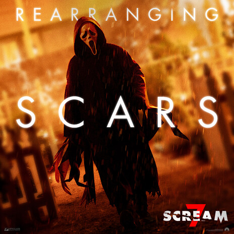 REARRANGING SCARS (From The Original Motion Picture Scream 7) cover art