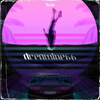 Dreaminess