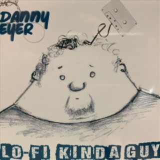 Lo-Fi Kinda Guy