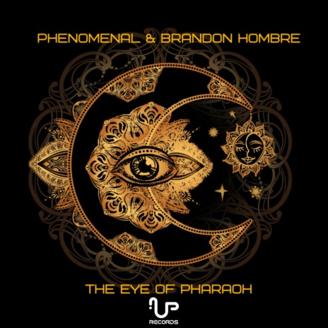 The Eye of Pharaoh (Original Mix) ft. Brandon Hombre cover art