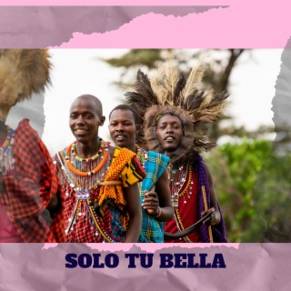 Solo Tú, Bella