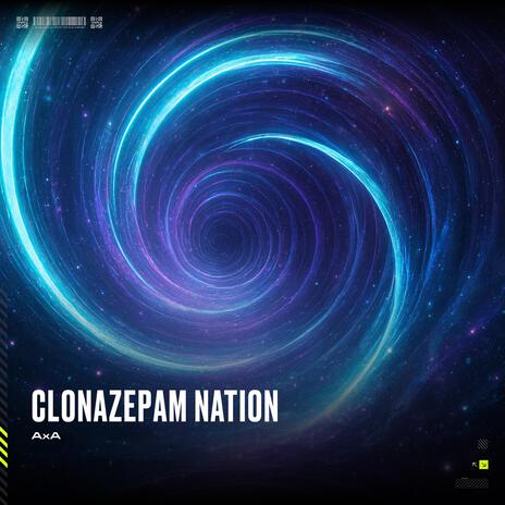 Clonazepam Nation cover art