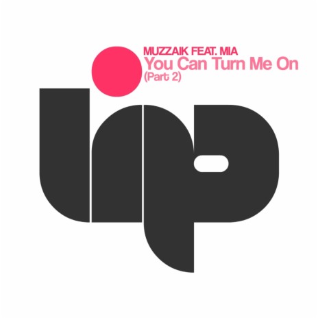You Can Turn Me On(Part 2) (Tommyboy Remix) ft. Mia cover art