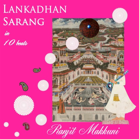 Lankadhan Sarang (Composition in 10 beats Cycle) ft. Ranjit Makkuni cover art