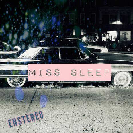 Miss Sleep ft. Miguelito LaMorté cover art