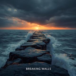 Breaking Walls
