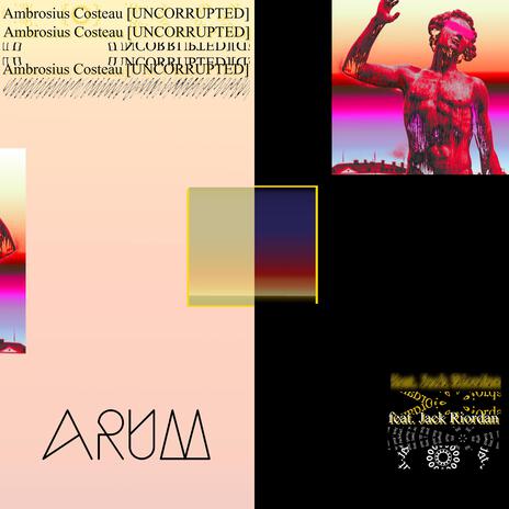 Ambrosius Costeau (Uncorrupted) ft. Jackson Riordan cover art
