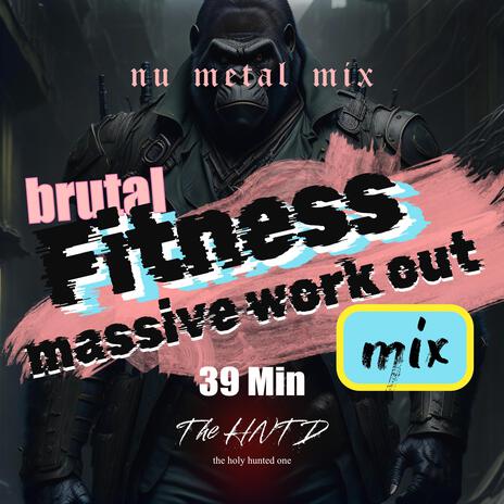 Nu Metal Fitness-Mix (the HNTD) ft. Grace Gigi cover art