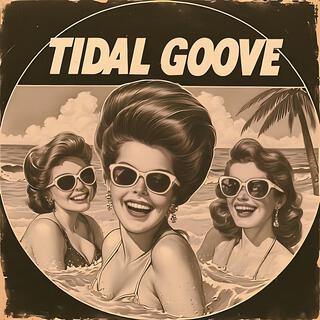 TIDAL GROOVE