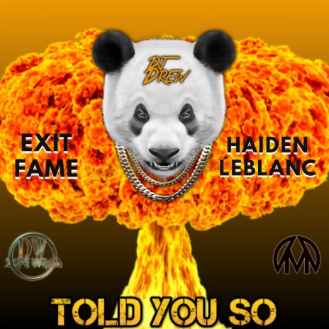 Told You So ft. Haiden Leblanc & Exit Fame cover art