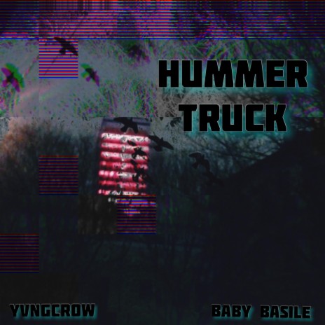 Hummer Truck (feat. Baby Basile) cover art