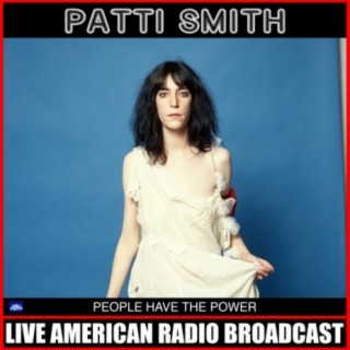 People Have the Power (Live)