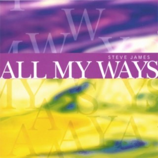 All My Ways
