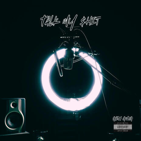 Talk My $hit ft. C. Breez