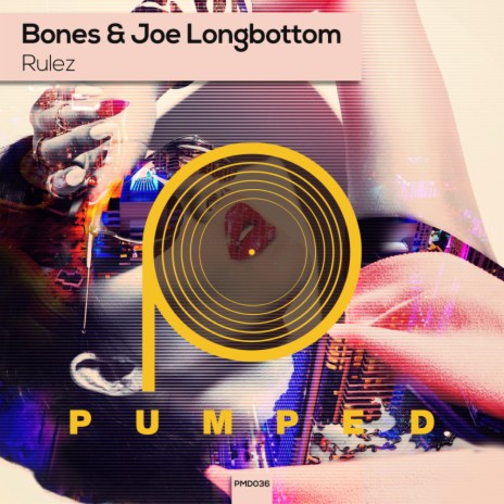 Rulez (Original Mix) ft. Joe Longbottom cover art
