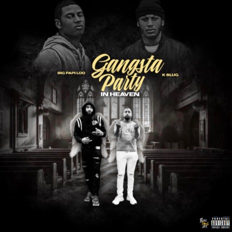 Gangsta Party In Heaven ft. K Slug cover art