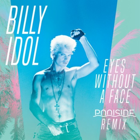 Eyes Without A Face (Poolside Remix) ft. Poolside cover art