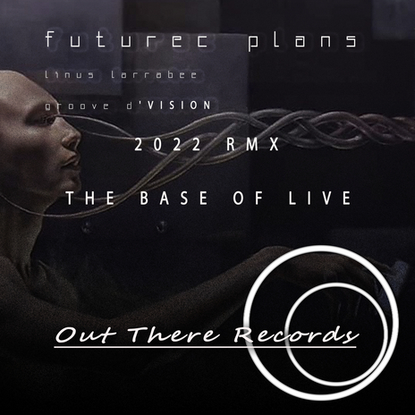 Base of live (Linus Larrabee Remix) cover art