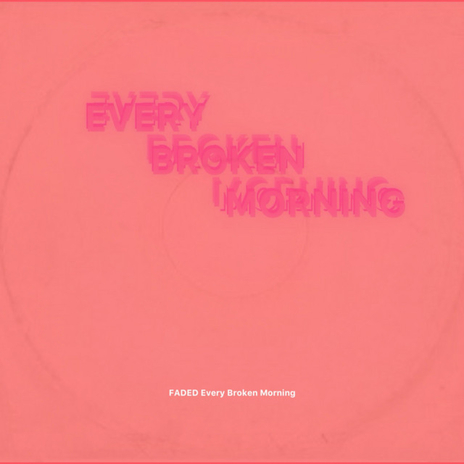 Every Broken Morning cover art