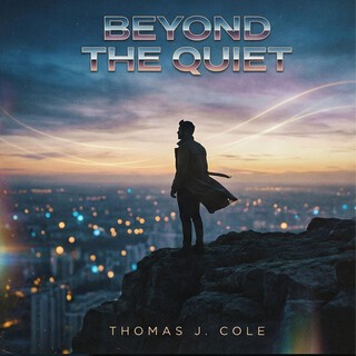 Beyond the Quiet