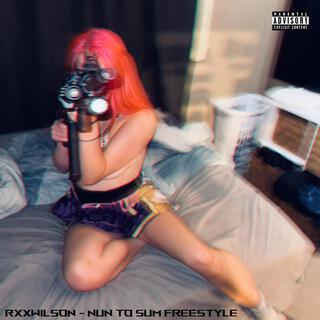 Nun To Sum Freestyle cover art