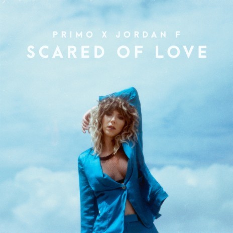 Scared of Love ft. Primo the Alien cover art