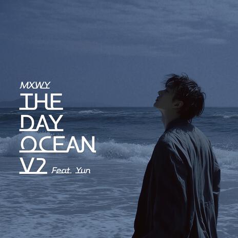 TDO(The Day Ocean) (V2) ft. Yun cover art