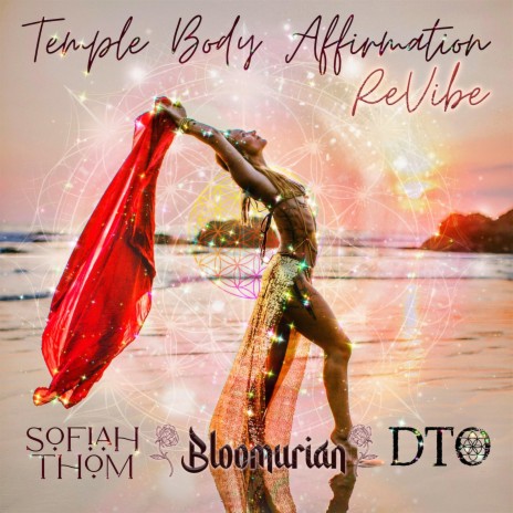 Temple Body Affirmation (Bloomurian ReVibe) ft. Sofiah Thom & Bloomurian cover art