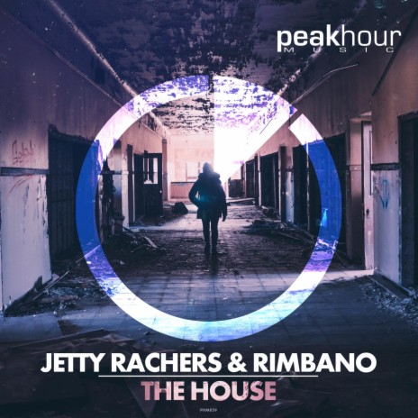 The House (Original Mix) ft. Rimbano cover art